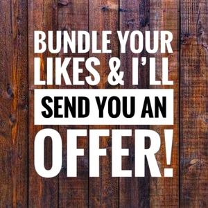 Make a Bundle and send me an offer!!